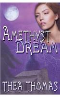 Amethyst Dream