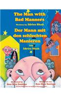 Man with Bad Manners -- Der Mann mit den schlechten Manieren
