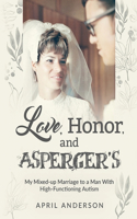 Love, Honor, and Asperger's