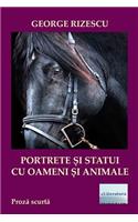 Portrete Si Statui Cu Oameni Si Animale