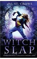 Witch Slap