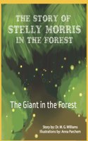 Story of Stelly Morris in the Forest