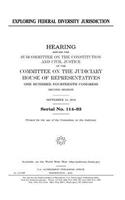 Exploring federal diversity jurisdiction