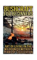 Bushcraft for Beginners