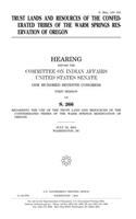 Trust Lands and Resources of the Confederated Tribes of the Warm Springs Reservation of Oregon