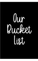 Our Bucket List: Goal Setting Notebook for Couples V31