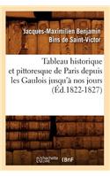 Tableau historique et pittoresque de Paris depuis les Gaulois jusqu'à nos jours (Éd.1822-1827)