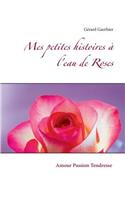 Mes petites histoires à l'eau de Roses