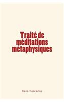 Traité de méditations métaphysiques