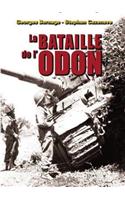 La Bataille de L'Odon