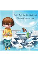 Es ist Zeit für dein Bad, Lou! - É hora do banho, Lou!