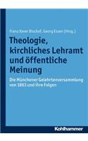 Theologie, Kirchliches Lehramt Und Offentliche Meinung