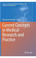 Current Concepts in Medical Research and Practice