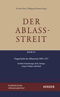 Der Ablassstreit. Dokumente, Okumenische Kommentierungen, Beitrage / Der Ablassstreit. Dokumente, Okumenische Kommentierungen, Beitrage. Abteilung I