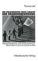 Die Strategische (Ohn-) Macht Der Friedensbewegung