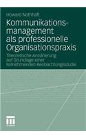 Kommunikationsmanagement ALS Professionelle Organisationspraxis