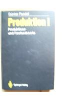 Produktion: Band 1: Produktions- Und Kostentheorie: Band 1: Produktions- Und Kostentheorie