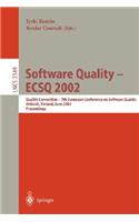 Software Quality - Ecsq 2002