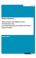 Wissenschaft und Publikum? Eine Inhaltsanalyse der Gesundheitsberichterstattung in Schweizer Tageszeitungen