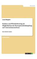 Kodizes und Whistleblowing als Möglichkeiten der Korruptionsbekämpfung auf Unternehmensebene