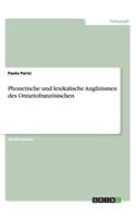 Phonetische und lexikalische Anglizismen des Ontariofranzösischen