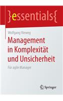 Management in Komplexitat und Unsicherheit