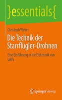Die Technik Der Starrflügler-Drohnen
