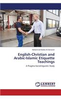 English-Christian and Arabic-Islamic Etiquette Teachings