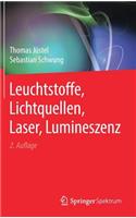 Leuchtstoffe, Lichtquellen, Laser, Lumineszenz
