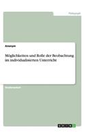 Möglichkeiten und Rolle der Beobachtung im individualisierten Unterricht