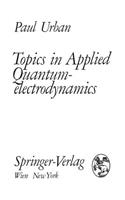 Topics in Applied Quantumelectrodynamics