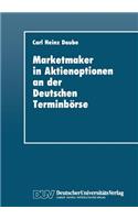 Marketmaker in Aktienoptionen an Der Deutschen Terminbörse