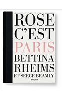 Ce-bettina rheims & serge bramly rose cest paris art ed