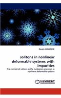 solitons in nonlinear deformable systems with impurities
