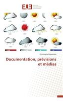 Documentation, Pr�visions Et M�dias: (Omn.Univ.Europ.)
