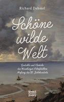 Schöne wilde Welt