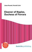 Eleanor of Naples, Duchess of Ferrara