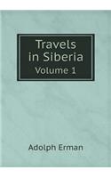 Travels in Siberia Volume 1: (English)