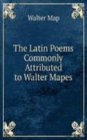 Latin Poems Commonly Attributed to Walter Mapes