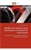 Modèles bio-inspirés pour l'estimation et l'analyse de mouvement