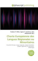 Charte Europ?enne Des Langues R?gionales Ou Minoritaires: (French)