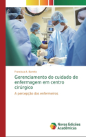 Gerenciamento do cuidado de enfermagem em centro cirúrgico