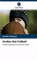 Großes Rot Fußball