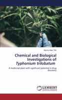 Chemical and Biological Investigations of Typhonium trilobatum