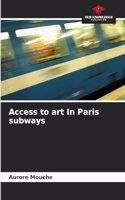 Access to art In Paris subways