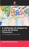 A utilização do blogue no curso de Direito Financeiro