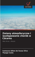 Zmiany atmosferyczne i występowanie chorób w Cáceres