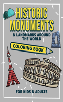 Historic Monuments and Landmarks Around the World