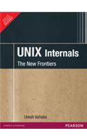 UNIX Internals: The New Frontiers