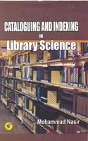 Cataloguing And Indexing In Library Science